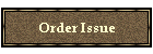 Order Issue